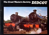 The Great Western Society Didcot by Great Western Society 